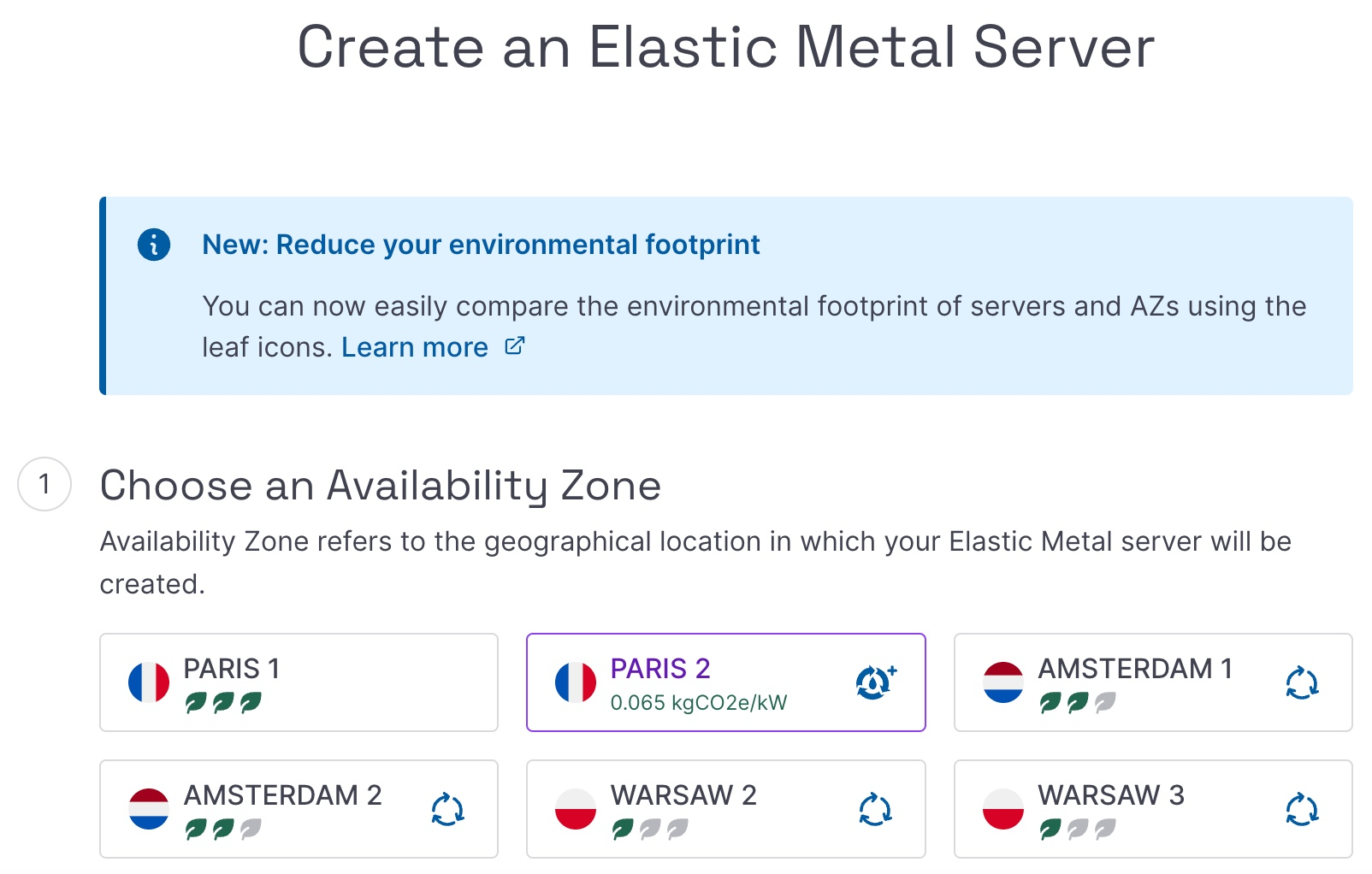 screenshot of the Scaleway console showing the different availability zones in which you can create an Elastic Metal server. For each AZ, three green leaves indicate the level of environmental impact - the system is explained below.