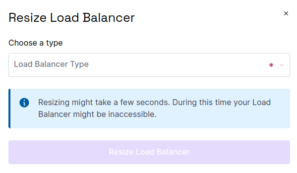 A pop up window shows a Resize Load Balancer screen, with a dropdown menu to choose a Load Balancer type, and a warning that resizing might take a few seconds during which time the Load Balancer might be inaccessible.